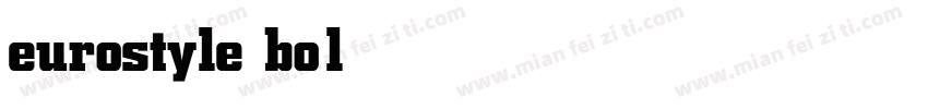 eurostyle bold字体转换